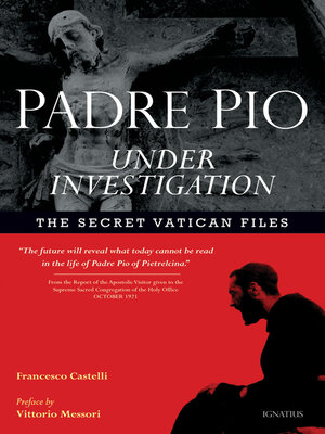 cover image of Padre Pio Under Investigation